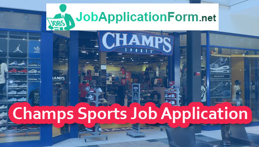 Champs Sports job application form Careers Job Applications 2022